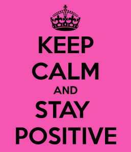 stay positive